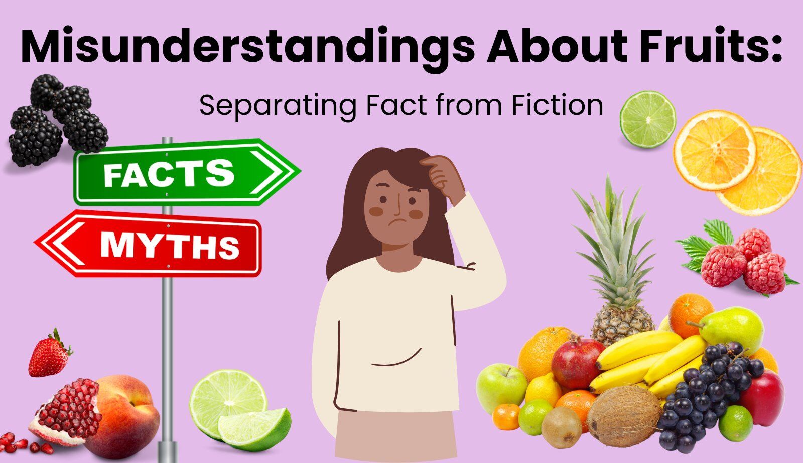 Misunderstandings About Fruits: Separating Fact from Fiction cover